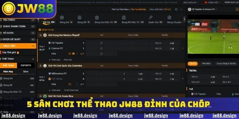 5 sân chơi thể thao JW88 đỉnh của chóp