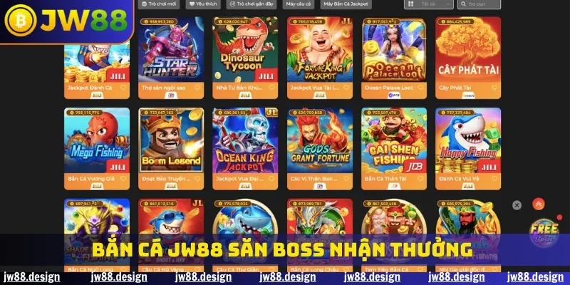 Bắn cá JW88 săn boss nhận thưởng