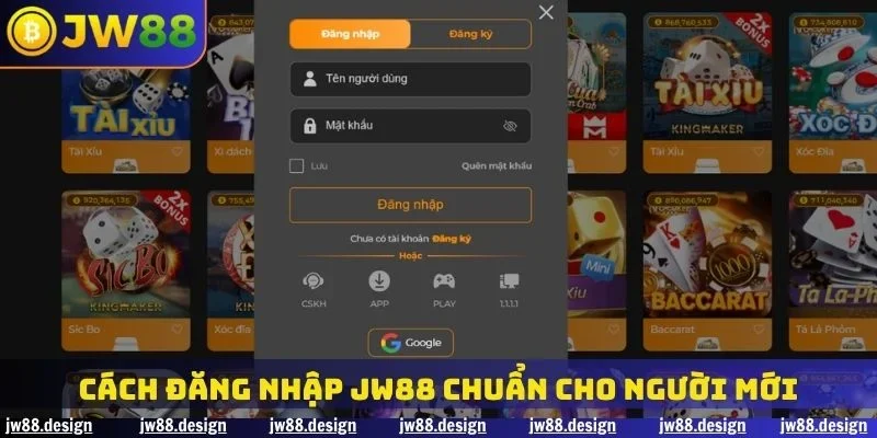 Cách đăng nhập JW88 chuẩn cho người mới