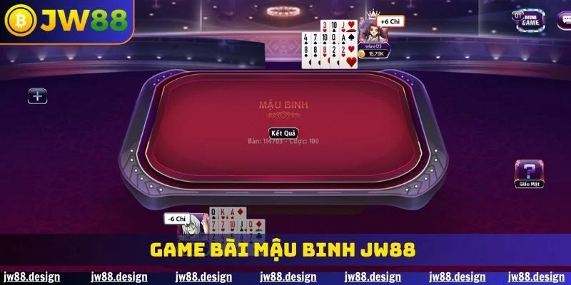 game bài Mậu Binh JW88