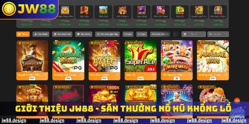 Giới thiệu JW88 - Săn thưởng nổ hũ khổng lồ