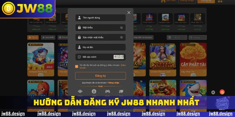 Hướng dẫn đăng ký JW88 nhanh nhất