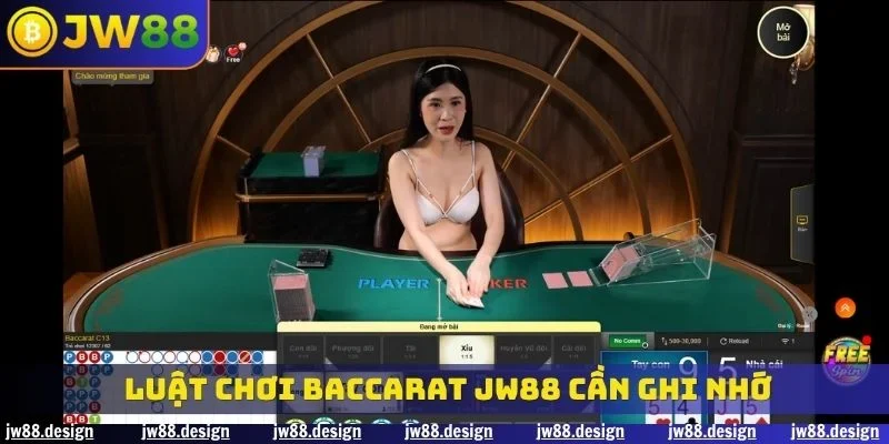 Luật chơi Baccarat JW88 cần ghi nhớ